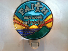 Load image into Gallery viewer, Faith Can Work Miracles Night Light  4 watt  on/off switch